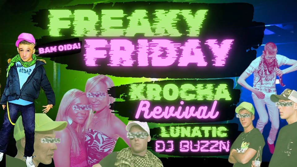 FREAKY FRIDAY -^- KROCHA Revival am 12. September 2025 @ Kupferdachl. FREAKY FRIDAY -^- KROCHA Revival am 12. September 2025 @ Kupferdachl.