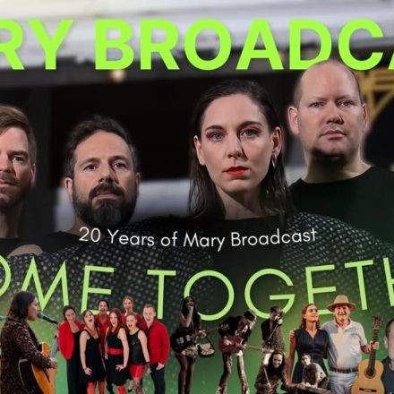 Come Together! 20 Years of Mary Broadcast