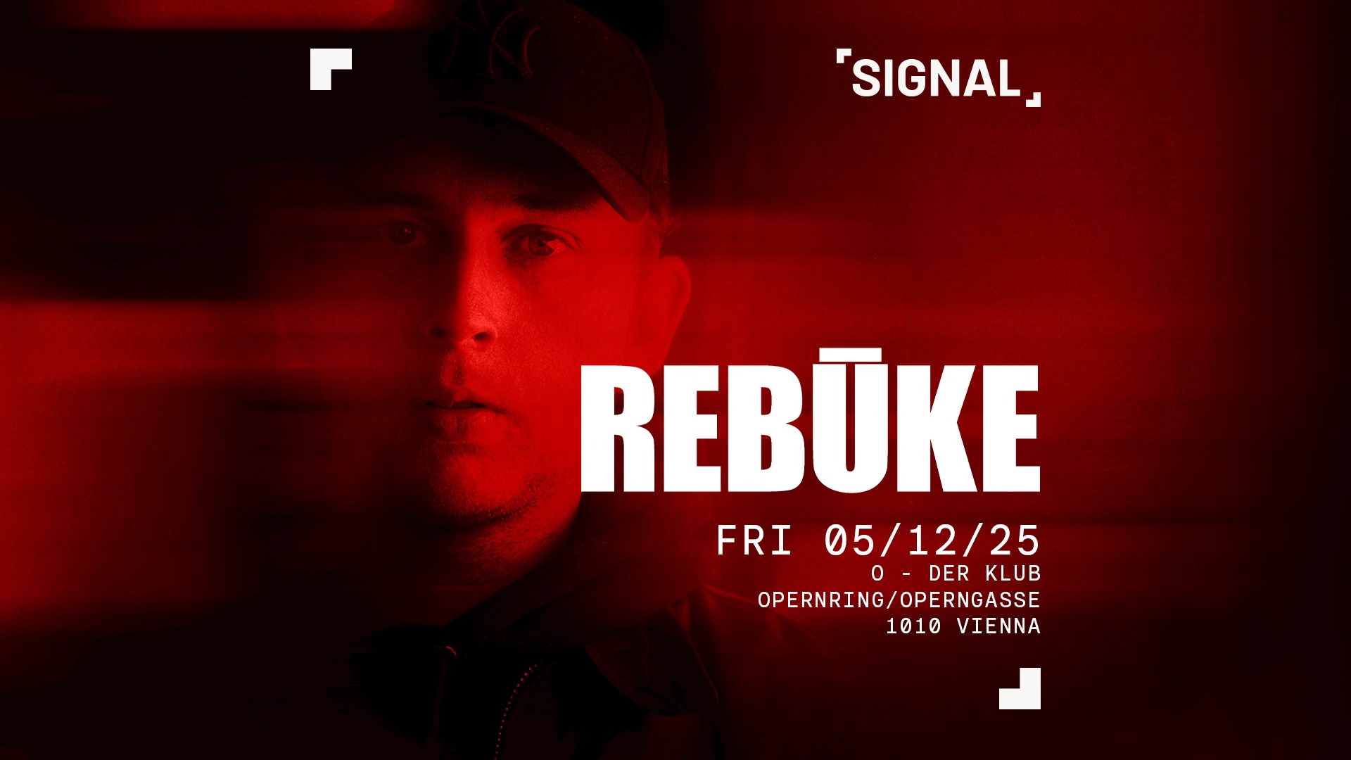 SIGNAL presents REBŪKE am 5. December 2025 @ O - Der Klub. SIGNAL presents REBŪKE am 5. December 2025 @ O - Der Klub.