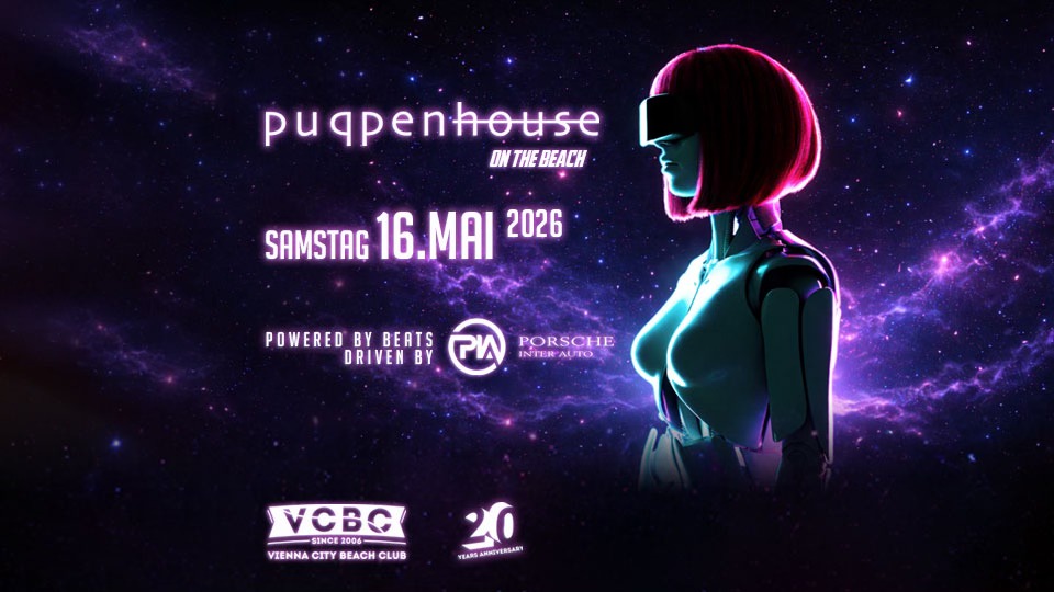 PUPPENHOUSE am 16. May 2026 @ Vienna City Beach Club.