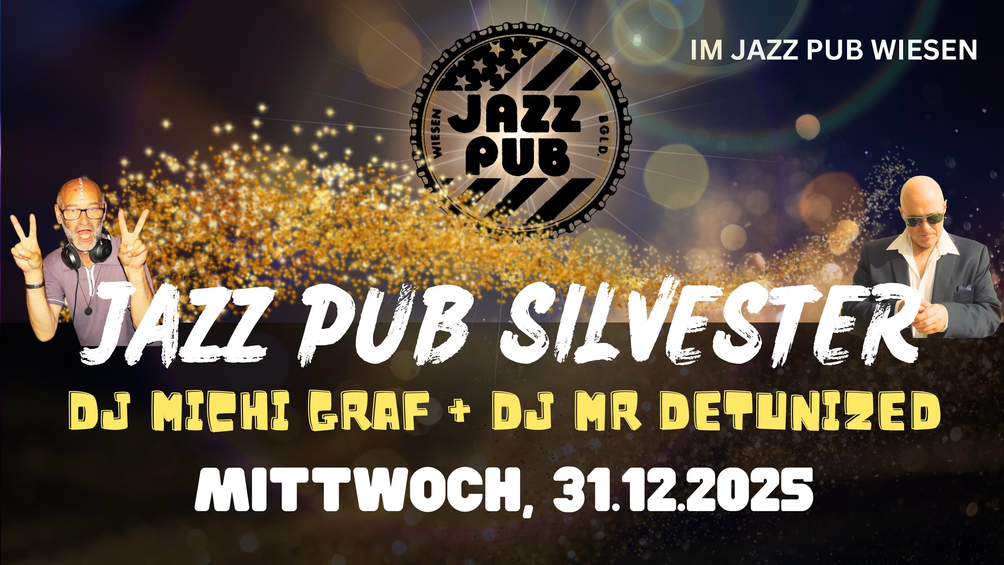 Jazz Pub Silvester Night am 31. December 2025 @ Jazz PUB Wiesen.