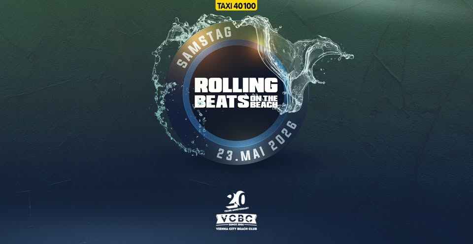 Rolling Beats 2026 am 23. May 2026 @ Vienna City Beach Club.