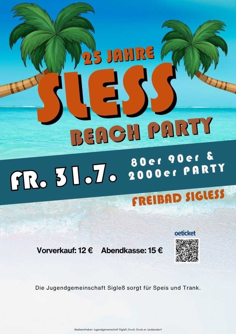 SLESS 80er 90er & 2000er Party am 31. July 2026 @ Freibad Sigleß.