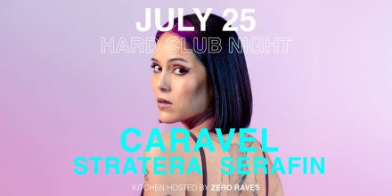Hard Club Night w/ Caravel & Zero Raves