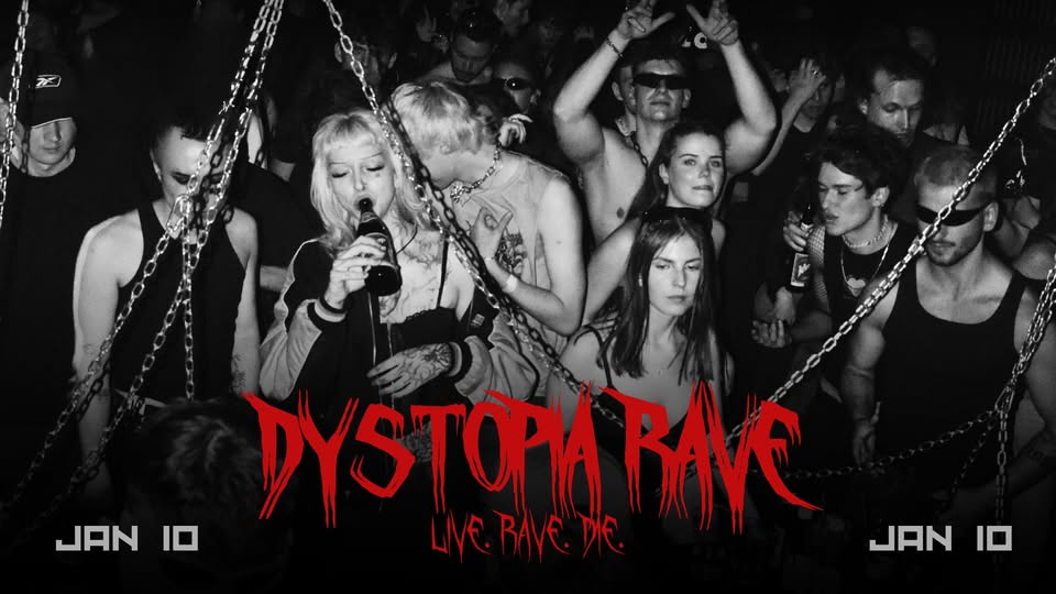 DYSTØPIA RAVE am 10. January 2026 @ Das Werk.