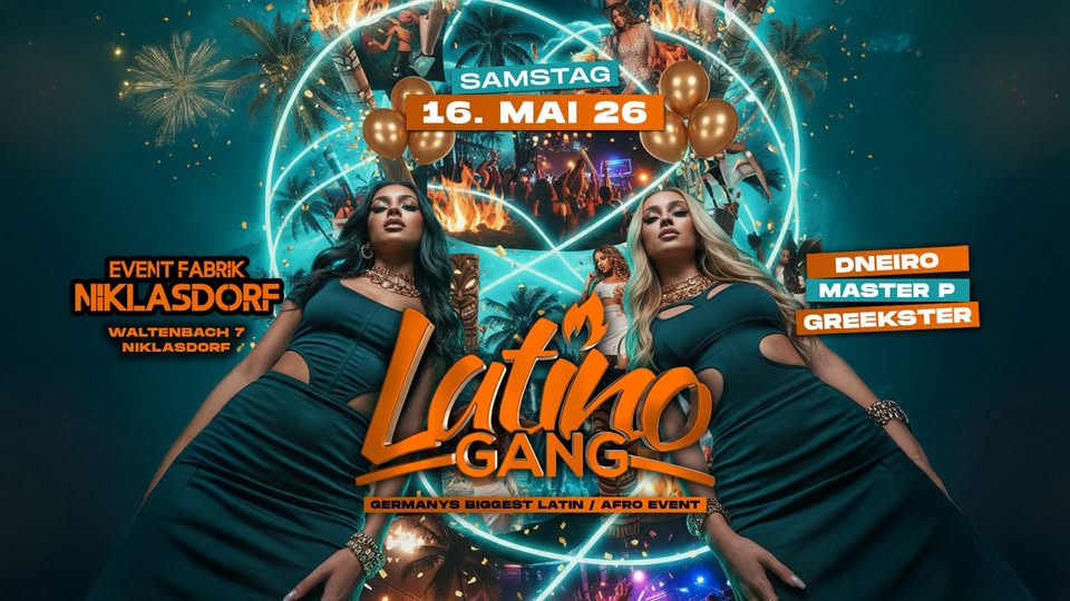 LatinoGANG am 16. May 2026 @ Event Fabrik Niklasdorf.
