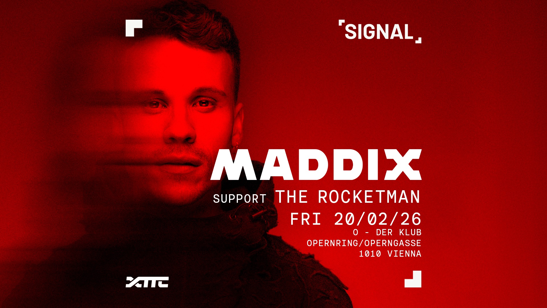 SIGNAL presents MADDIX am 20. February 2026 @ O - Der Klub.