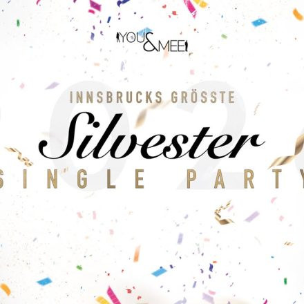 Innsbrucks größte Silvester Single Party