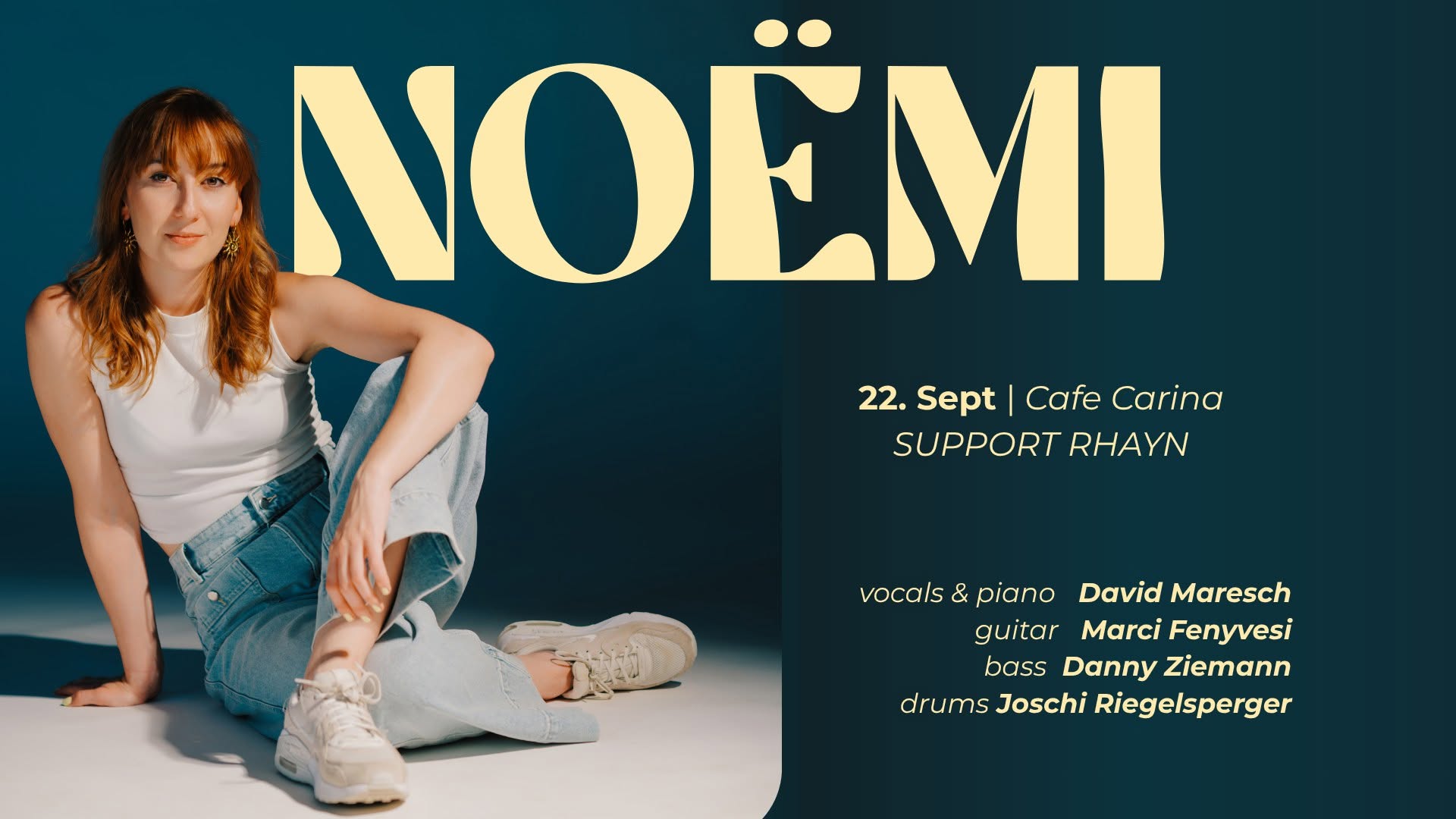 NOËMI concert /Support RHAYN am 22. September 2026 @ Café Carina.
