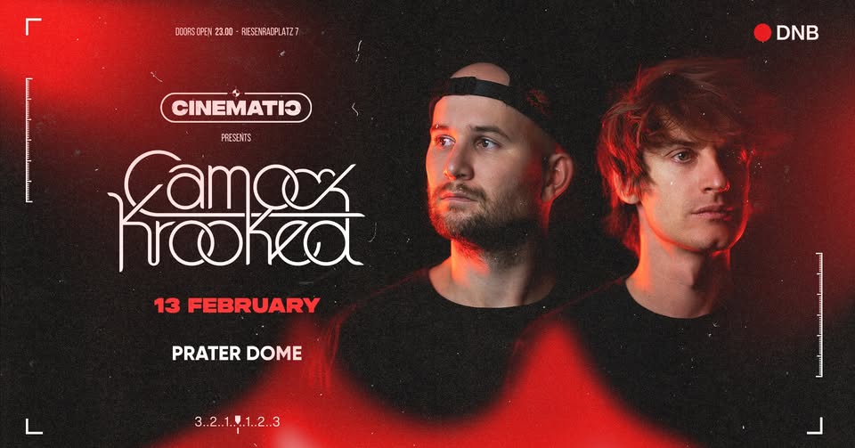 CAMO & KROOKED pres by. CINEMATIC | Prater DOME am 13. February 2026 @ Prater Dome.