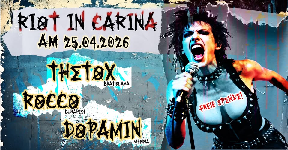 Riot in Carina am 25. April 2026 @ Café Carina.