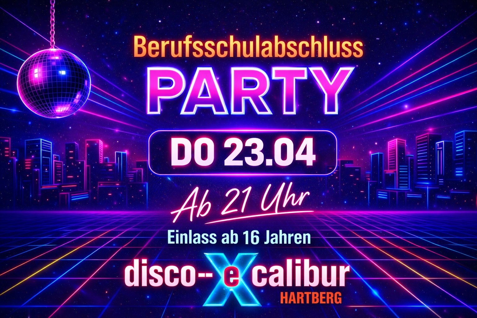 Berufsschulabschluss am 23. April 2026 @ Disco Excalibur - Hartberg.