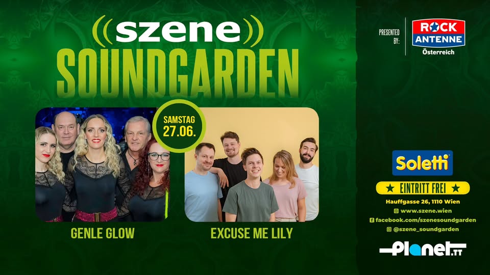 GENTLE GLOW | EXCUSE ME, LILY am 27. June 2026 @ Szene Wien.