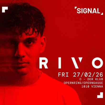 SIGNAL presents RIVO