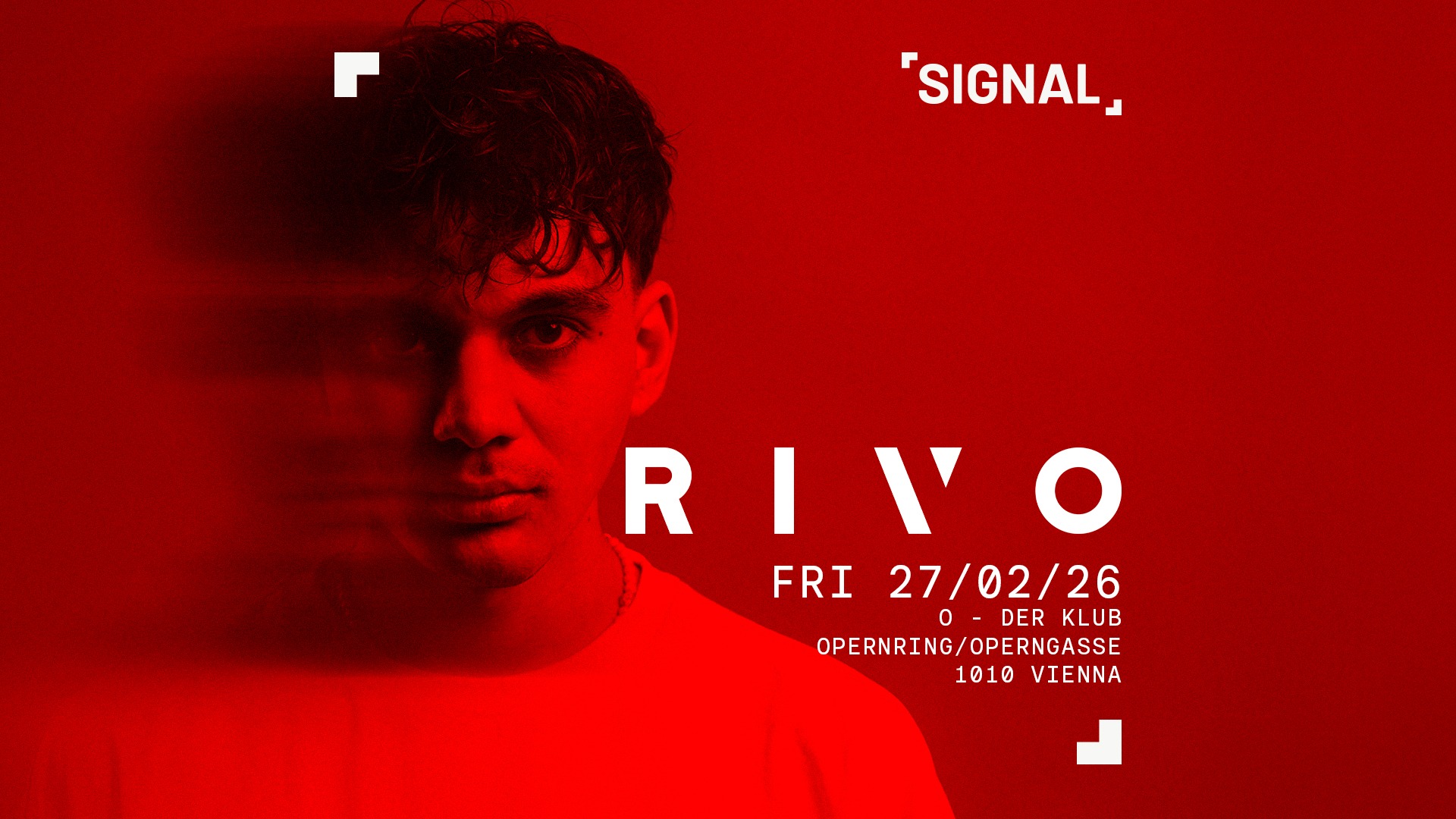 SIGNAL presents RIVO am 27. February 2026 @ O - Der Klub.