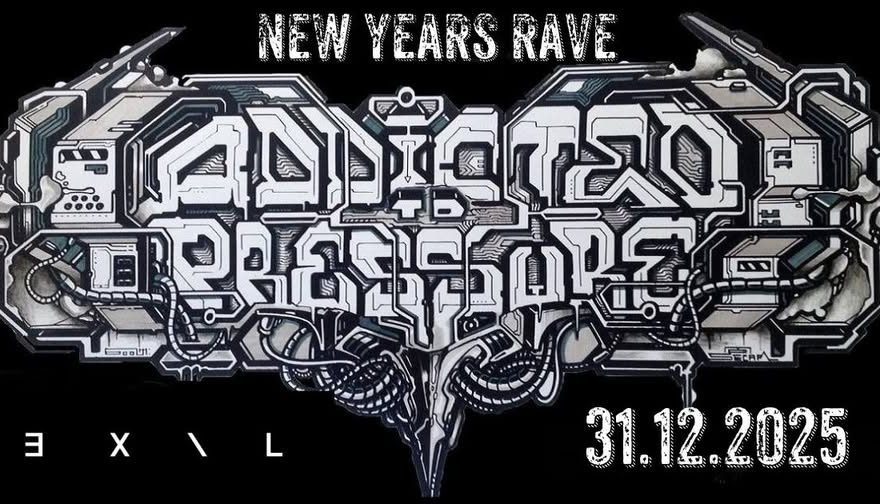 Addicted to Pressure - 30h NYE Rave `26
