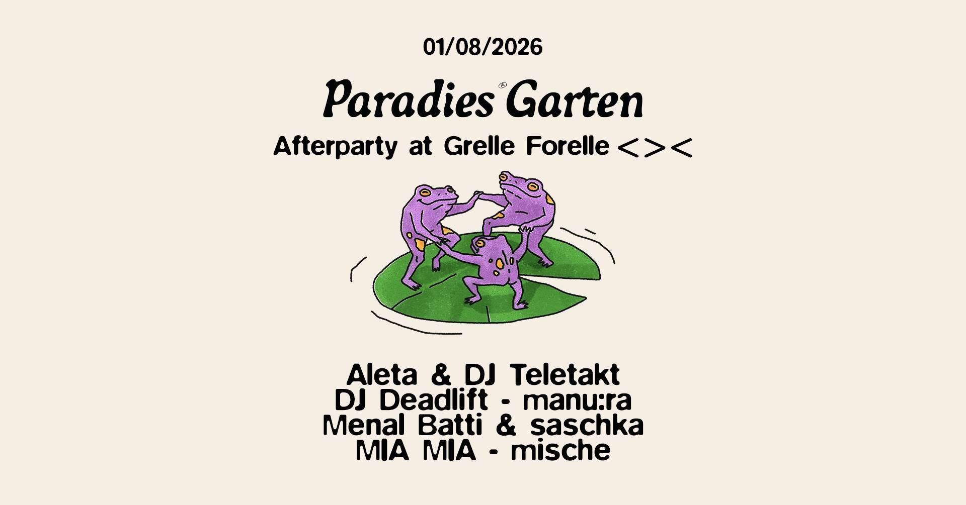 Paradies Garten Festival Afterparty am 1. August 2026 @ Grelle Forelle.