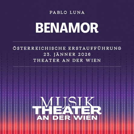 Benamor am 25. January 2026 @ Theater an der Wien.
