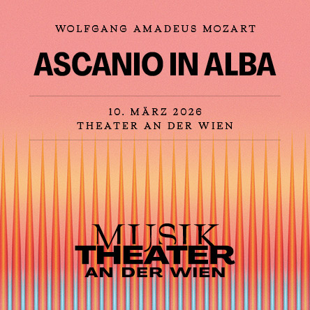 Ascanio in Alba am 10. March 2026 @ Theater an der Wien.