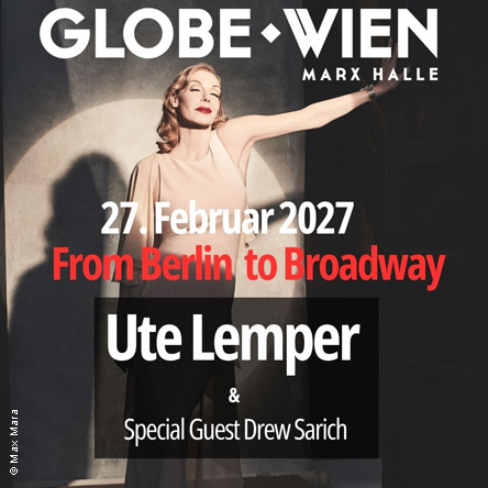 Ute Lemper & Special Guest Drew Sarich am 27. February 2027 @ Globe Wien.