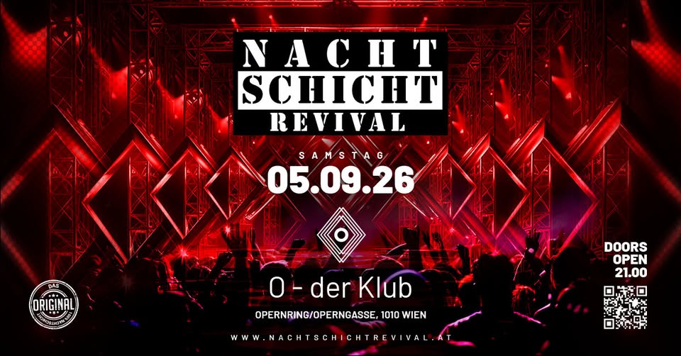NACHTSCHICHT REVIVAL am 5. September 2026 @ O - Der Klub.