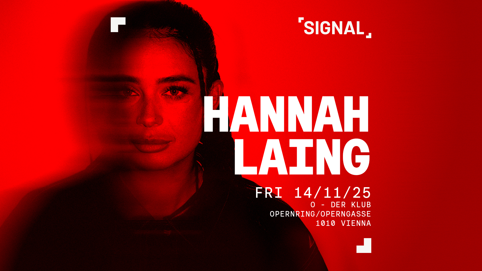 SIGNAL presents HANNAH LAING am 14. November 2025 @ O - Der Klub. SIGNAL presents HANNAH LAING am 14. November 2025 @ O - Der Klub.