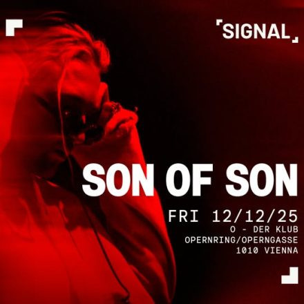 SIGNAL presents SON OF SON