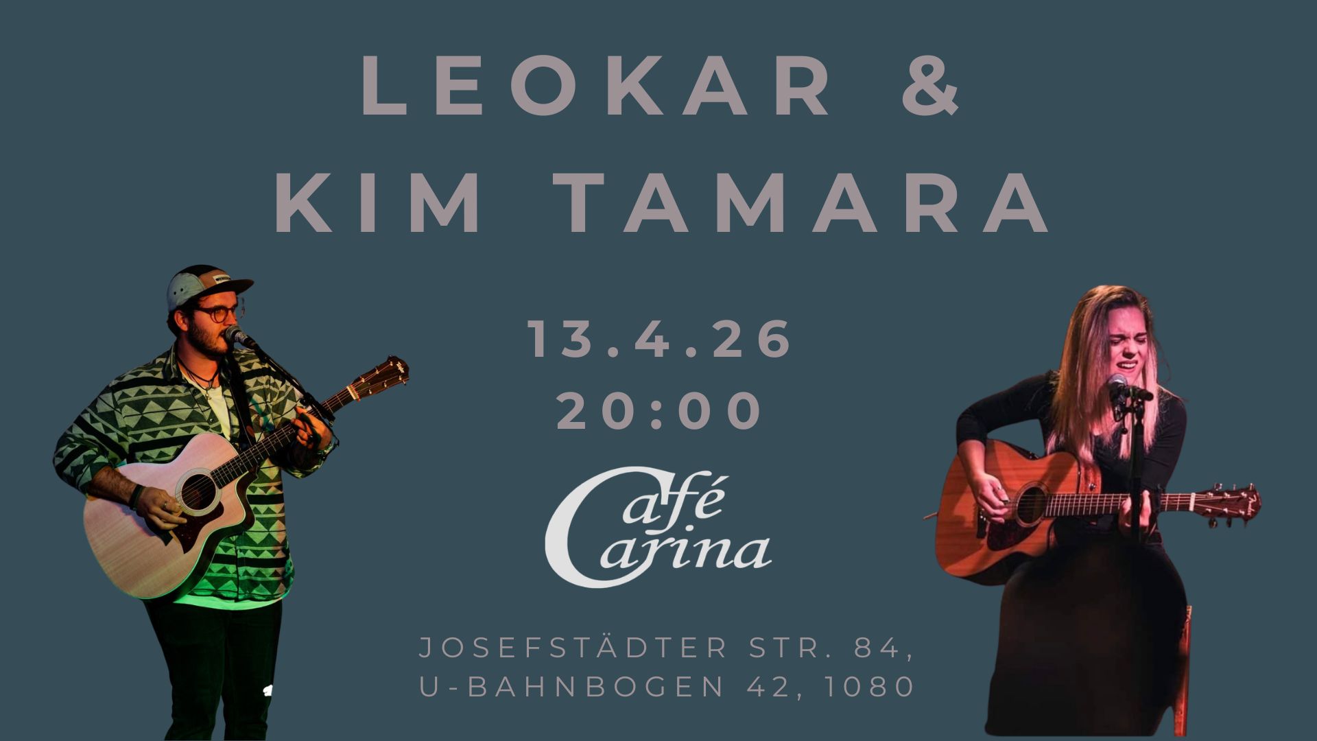 LEOKAR & KIM TAMARA LIVE am 13. April 2026 @ Café Carina.