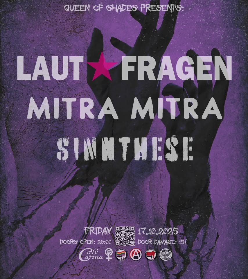 Laut Fragen / Mitra Mitra / Sinnthese am 17. October 2025 @ Café Carina. Laut Fragen / Mitra Mitra / Sinnthese am 17. October 2025 @ Café Carina.
