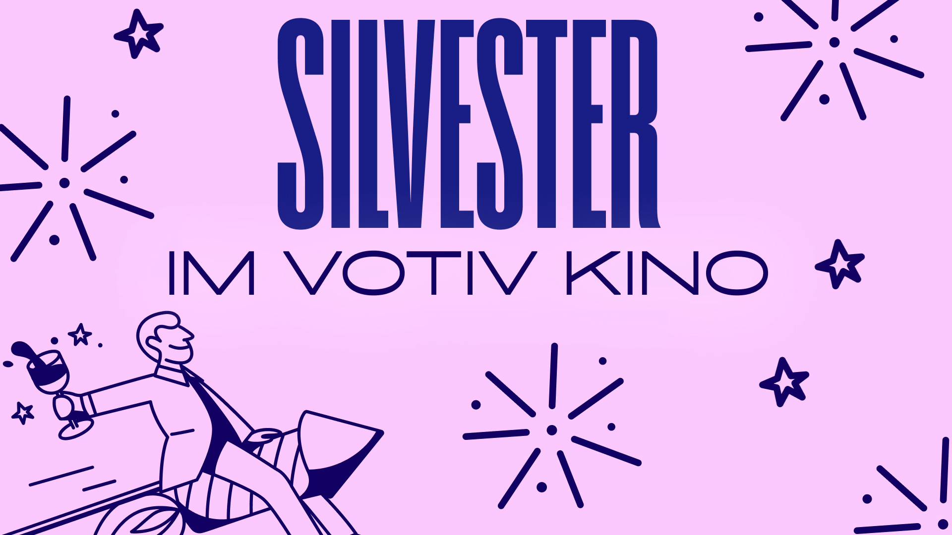 Silvester im Votiv Kino am 31. December 2025 @ Votiv Kino.