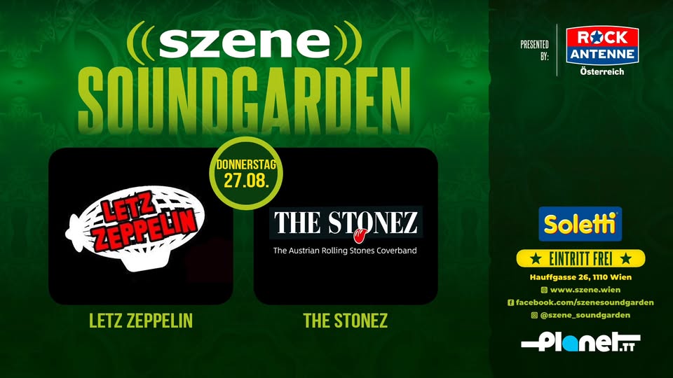 LETZ ZEPPELIN | THE STONEZ am 27. August 2026 @ Szene Wien.