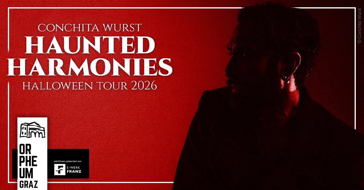 Conchita Wurst am 4. November 2026 @ Orpheum Graz.