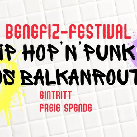 Hip Hop'n'Punk 4 SOS Balkanroute 2025