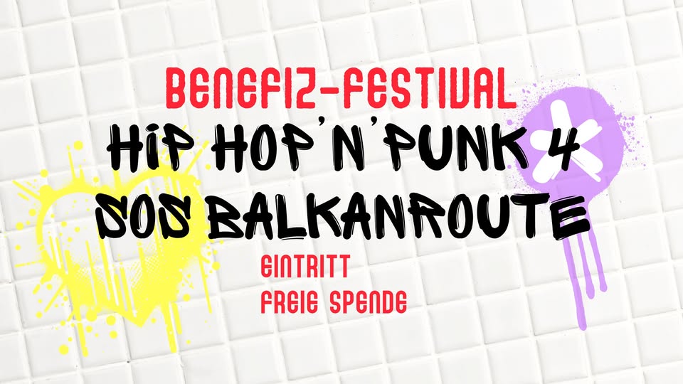 Hip Hop'n'Punk 4 SOS Balkanroute 2025 am 10. October 2025 @ Café Carina.