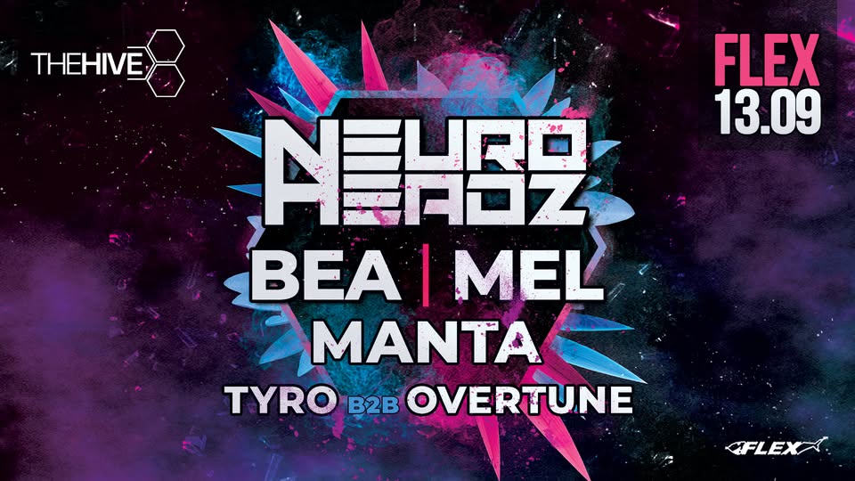 THE HIVE presents: NEURO HEADZ, BEA, MEL and MANTA am 13. September 2025 @ Flex. THE HIVE presents: NEURO HEADZ, BEA, MEL and MANTA am 13. September 2025 @ Flex.
