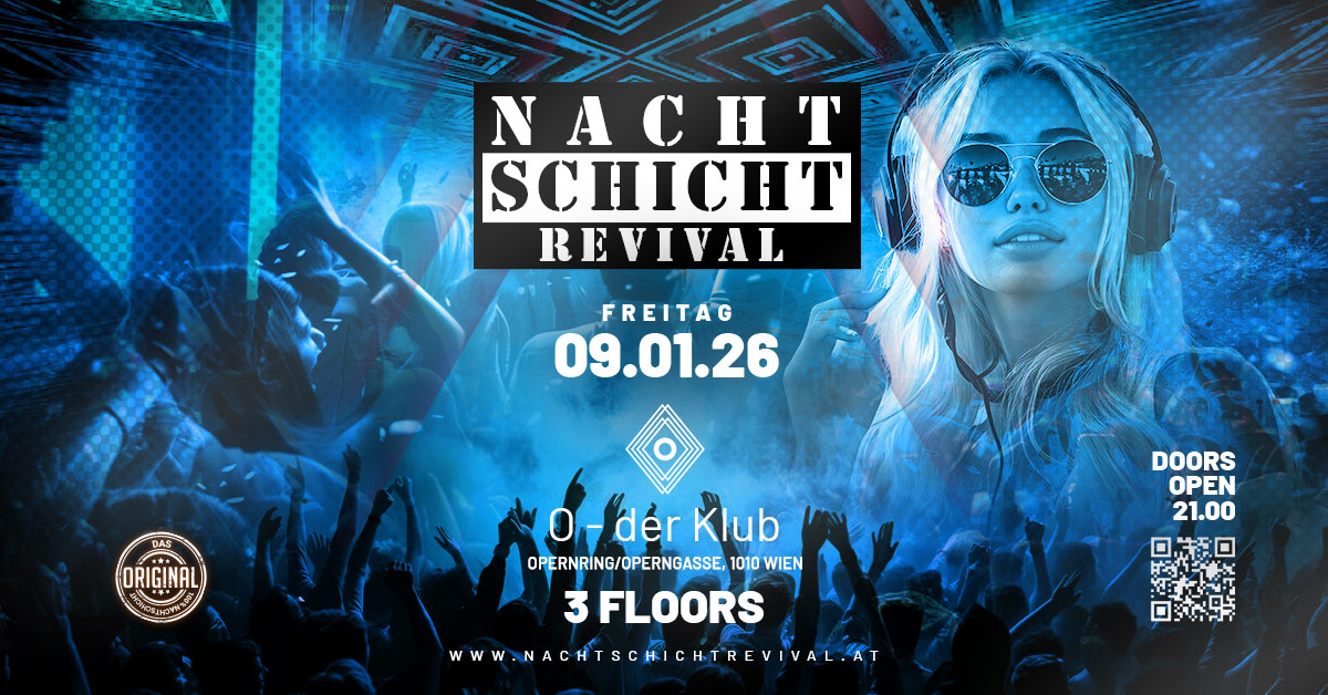 NACHTSCHICHT REVIVAL - DELUXE EDITION am 9. January 2026 @ O - Der Klub. NACHTSCHICHT REVIVAL - DELUXE EDITION am 9. January 2026 @ O - Der Klub.