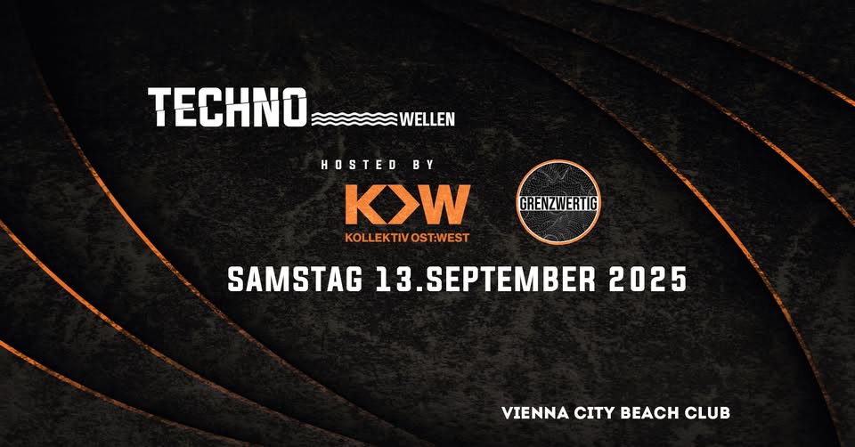 TECHNOWELLEN am 13. September 2025 @ Vienna City Beach Club. TECHNOWELLEN am 13. September 2025 @ Vienna City Beach Club.