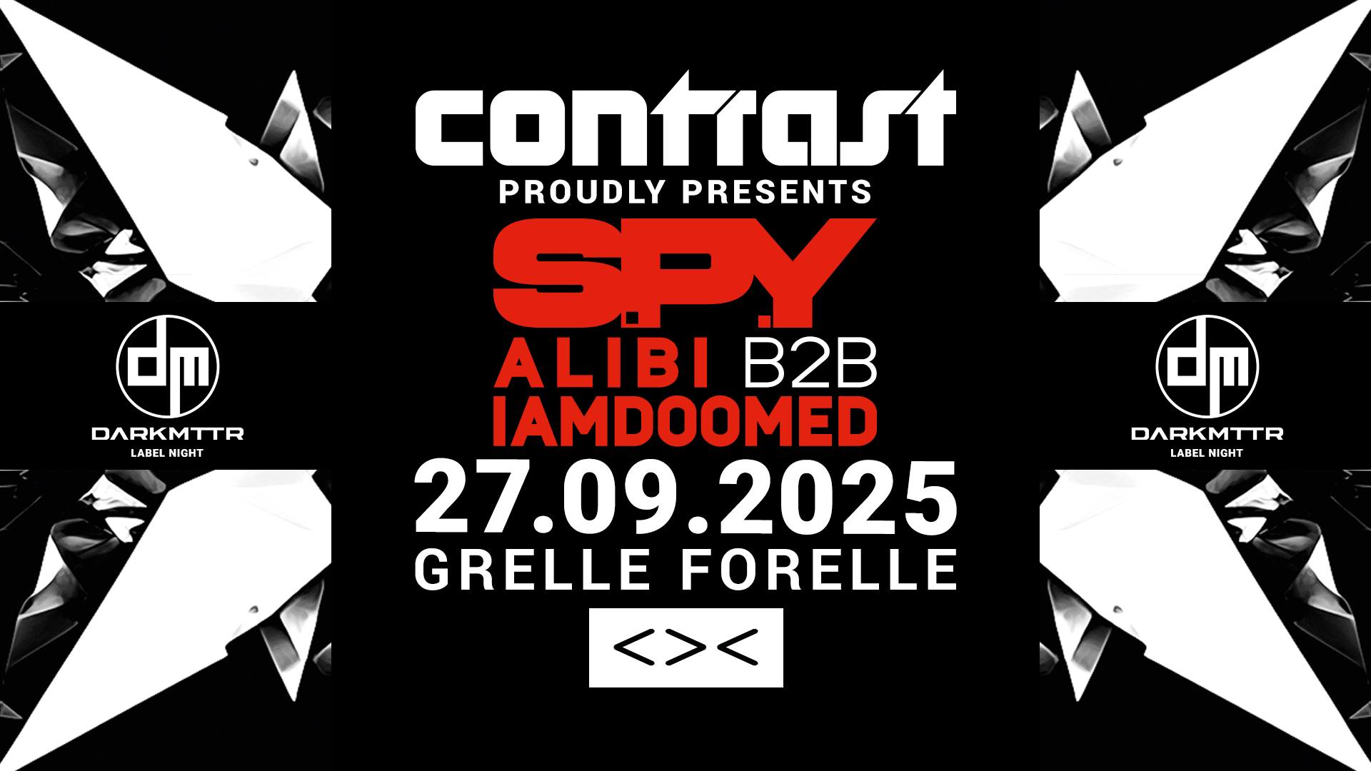 CONTRAST pres. DARKMTTR am 27. September 2025 @ Grelle Forelle. CONTRAST pres. DARKMTTR am 27. September 2025 @ Grelle Forelle.