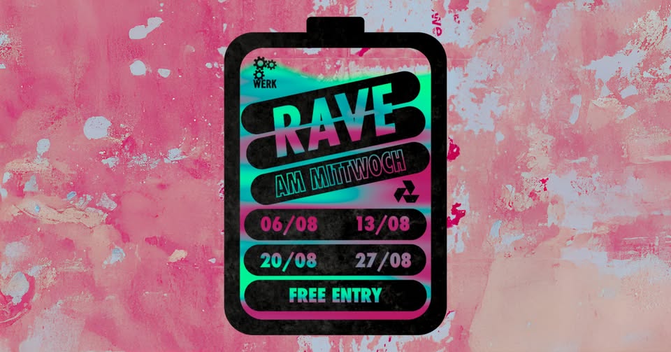 RAVE AM MITTWOCH // FREE PARTY am 27. August 2025 @ Das Werk. RAVE AM MITTWOCH // FREE PARTY am 27. August 2025 @ Das Werk.
