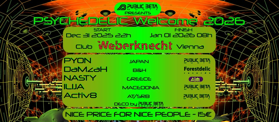 Psychedelic Welcome 2026 am 31. December 2025 @ Weberknecht.