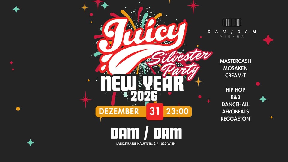Juicy New Year's Special am 31. December 2025 @ DAM / DAM.