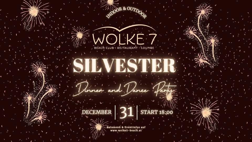 SILVESTER Dinner & Dance Party am 31. December 2025 @ WOLKE7 Seeschlacht.