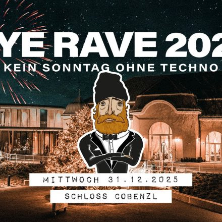 NYE RAVE | SCHLOSS COBENZL