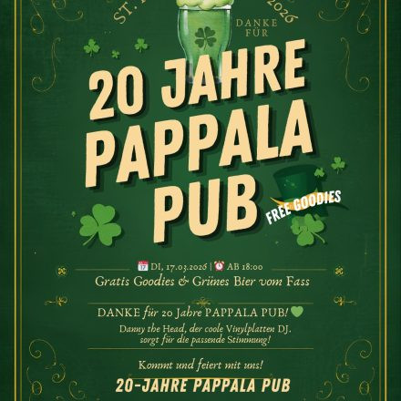 20 Jahre Pappala Pub & St. Patrick's Day 2026