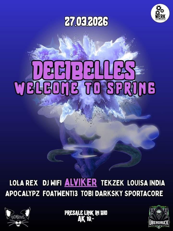 DECIBELLES x ÜBERDRUCK am 27. March 2026 @ Das Werk.
