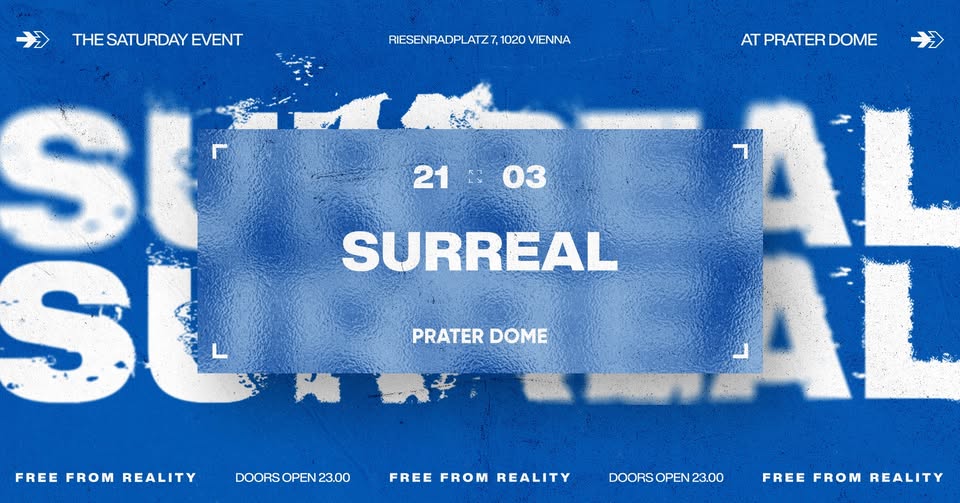SURREAL am 21. March 2026 @ Prater Dome.