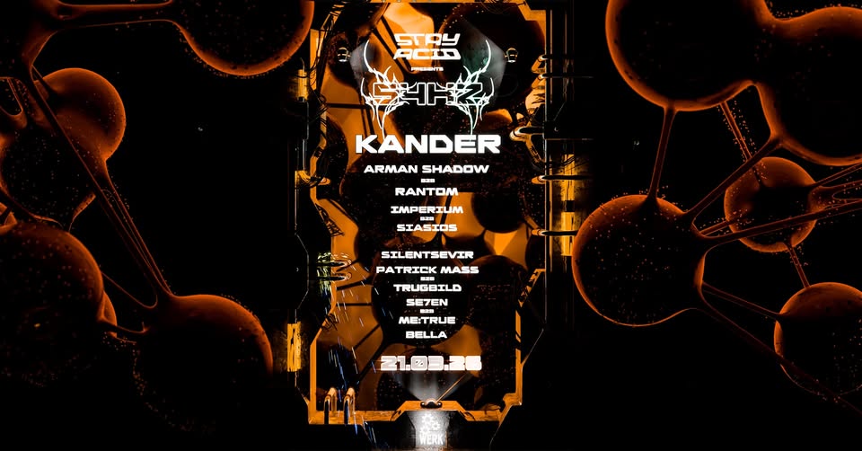 Stay Acid presents 54Hz w/ Kander am 21. March 2026 @ Das Werk.