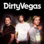 Dirty Vegas