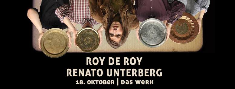 Roy de Roy / Renato Unterberg am 18. October 2014 @ Das Werk.