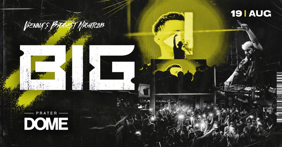 B I G am 19. August 2023 @ Praterdome Wien. B I G am 19. August 2023 @ Praterdome Wien.